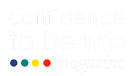 Confidence to be me